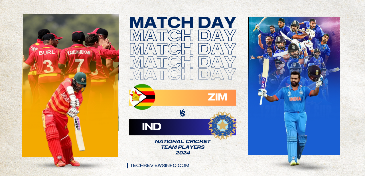 Zimbabwe National Cricket Team vs India National Cricket Team Players 2024: A Comprehensive Look